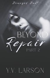 Larson, Y: Beyond Repair