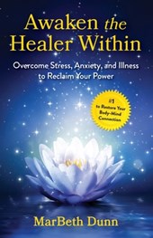 Awaken the Healer Within