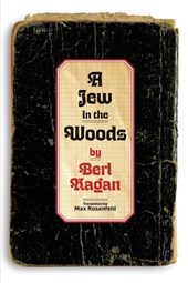 A Jew in the Woods: Pages from a Diary