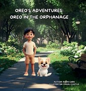 Oreo's Adventures: Oreo in the Orphanage