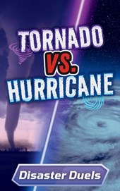 Tornado vs. Hurricane: A Science Showdown for Kids