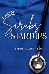 From Scrubs to Startups