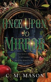 Once Upon A Mirror