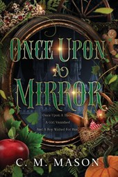 Once Upon A Mirror