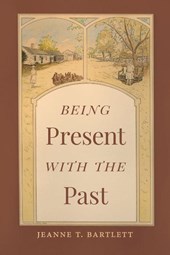Being Present with the Past