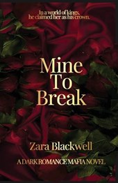 Mine to Break