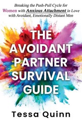 Quinn, T: Avoidant Partner Survival Guide