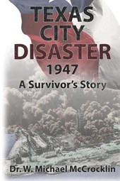 McCrocklin, W: Texas City Disaster 1947