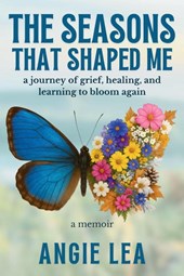 The Seasons That Shaped Me