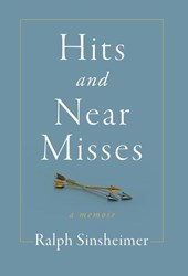Sinsheimer, R: Hits and Near Misses