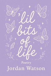 'Lil Bits of Life