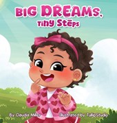 Big Dreams, Tiny Steps