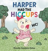 Harper Had the Hiccups