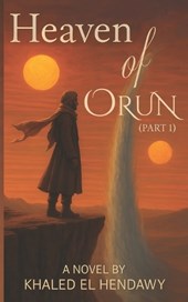 Heaven of Orun: Part one