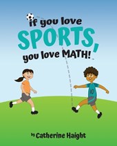 If you love SPORTS, you love MATH!