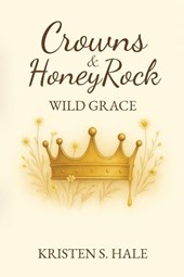 Crowns & HoneyRock
