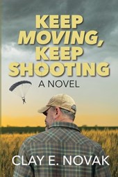 Keep Moving, Keep Shooting- SECOND EDITION