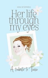 Her life through my eyes: A Tribute to Tiare