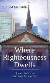 Where Righteousness Dwells