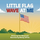 Little Flag, Wave at Me