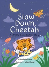 Slow down, Cheetah