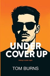 UNDER COVER UP
