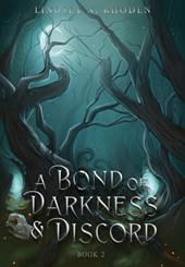 A Bond Of Darkness And Discord