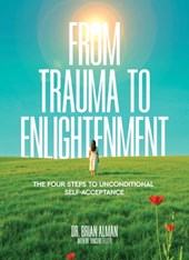 From Trauma to Enlightenment