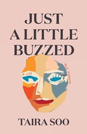 Just a Little Buzzed