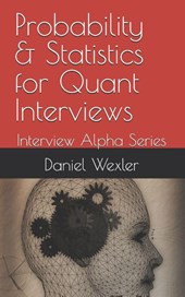 Probability & Statistics for Quant Interviews