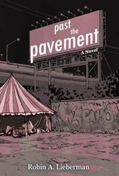 Lieberman, R: Past the Pavement