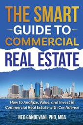 The Smart Investor's Guide to Commercial Real Estate