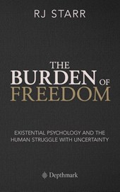The Burden of Freedom