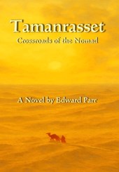 Tamanrasset: Crossroads of the Nomad