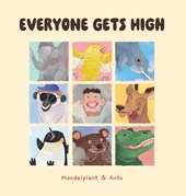 Everyone Gets High