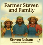 Farmer Steven and Family