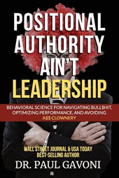 Positional Authority Ain't Leadership