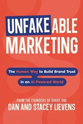 Unfakeable Marketing