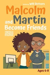 Malcolm and Martin Become Friends