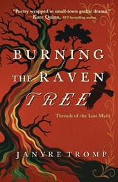 Burning the Raven Tree