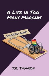 Thomson, S: Life in Too Many Margins