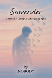 Surrender - by Nobody