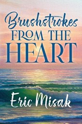 Brushstrokes From The Heart