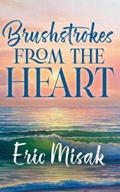 Brushstrokes From The Heart