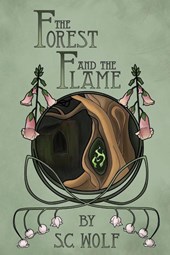The Forest and the Flame