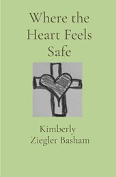 Where the Heart Feels Safe