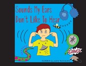 Sounds My Ears Don't Like To Hear