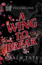 A Wing To Break
