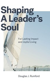 Shaping a Leader's Soul