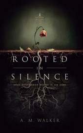 Rooted in Silence